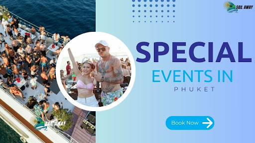Don’t Miss These Must-Attend Special Events and Party Like a Local in Phuket